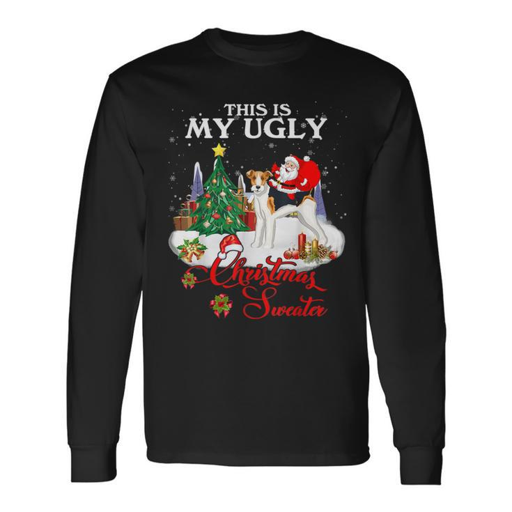 Santa Riding Fox Terrier This Is My Ugly Christmas Sweater Long Sleeve T-Shirt Gifts ideas