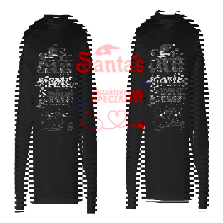 Santas Favorite Palliative Care Specialist Christmas Long Sleeve T-Shirt