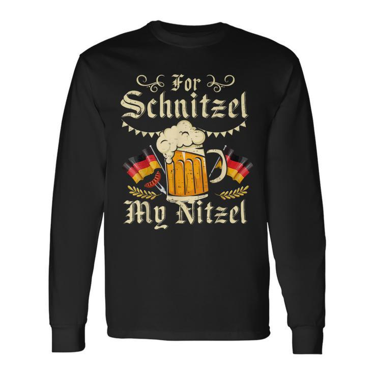 For Schnitzel My Nitzel Oktoberfest Long Sleeve T-Shirt