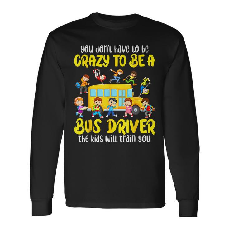 School Bus Driver Bus Driving Back To School First Day Long Sleeve