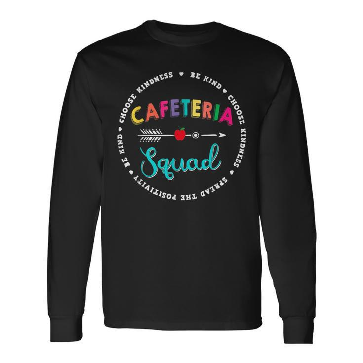 School Support Team Matching Cafeteria Squad Worker Long Sleeve T-Shirt