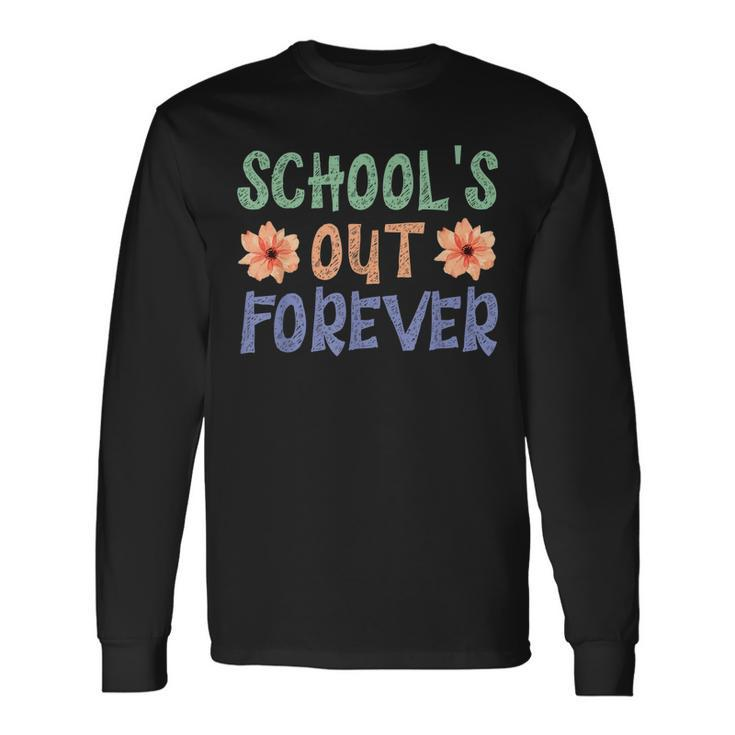 Schools Out Forever Retro Last Day Of School Long Sleeve T-Shirt T-Shirt Gifts ideas