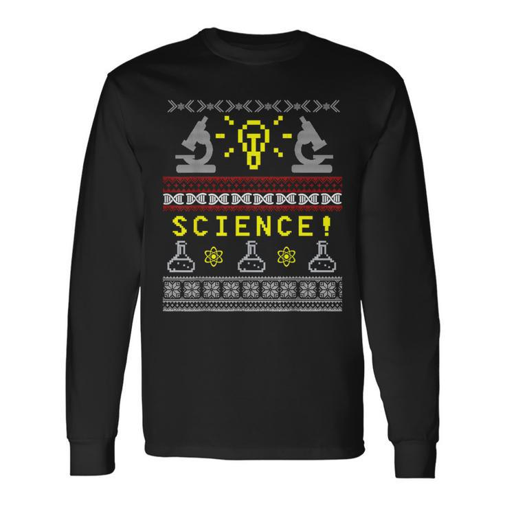 Science Nerd Ugly Christmas Sweater Long Sleeve T-Shirt