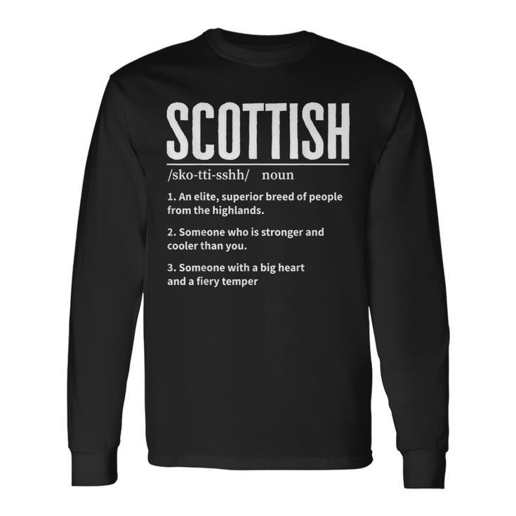 Scottish Definition Scottish & Scotland Heritage Long Sleeve T-Shirt