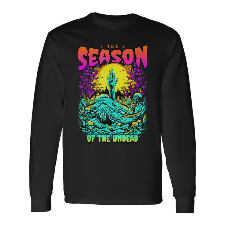 The Season Of The Undead Retro Horror Halloween Zombie Long Sleeve T-Shirt
