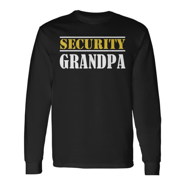 Security Grandpa Team Protection Officer Guard Granddad Long Sleeve T-Shirt T-Shirt