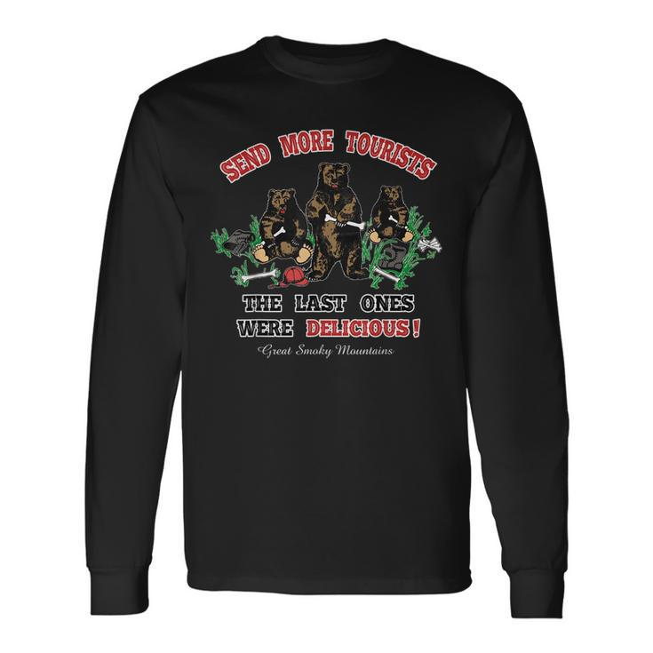 Send More Tourists Great Smoky Mountain Bear Souvenir Long Sleeve T-Shirt