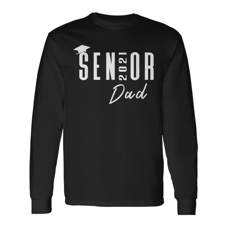 Senior 2021 Dad Matching Long Sleeve T-Shirt T-Shirt