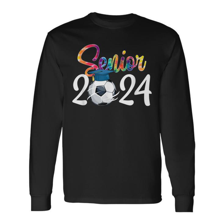 Senior 2024 Soccer Tie Dye Class Of 2024 Football Graduation Long Sleeve T-Shirt T-Shirt Gifts ideas