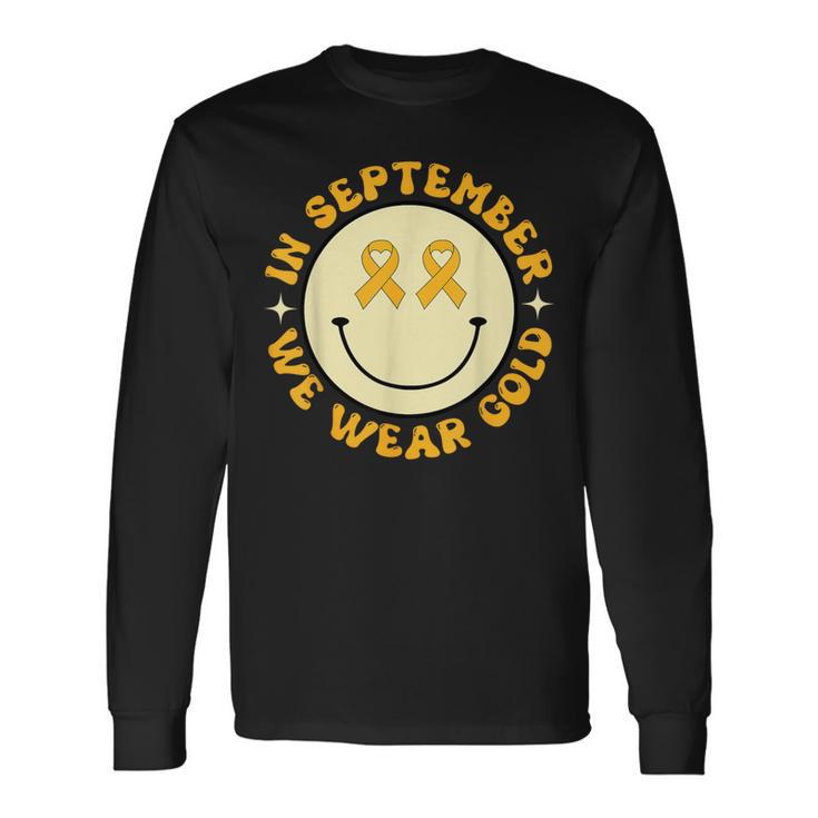 In September Wear Gold Smile Face Childhood Cancer Awareness Long Sleeve T-Shirt