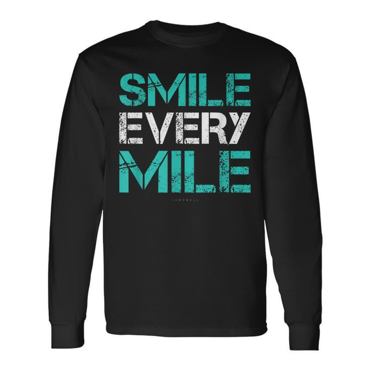 Smile Every Mile Running Runner Long Sleeve T-Shirt Gifts ideas