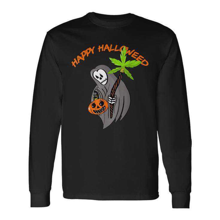 Smoking Weed Clothes Happy Hallowed Quote For 420 Supporter Long Sleeve T-Shirt
