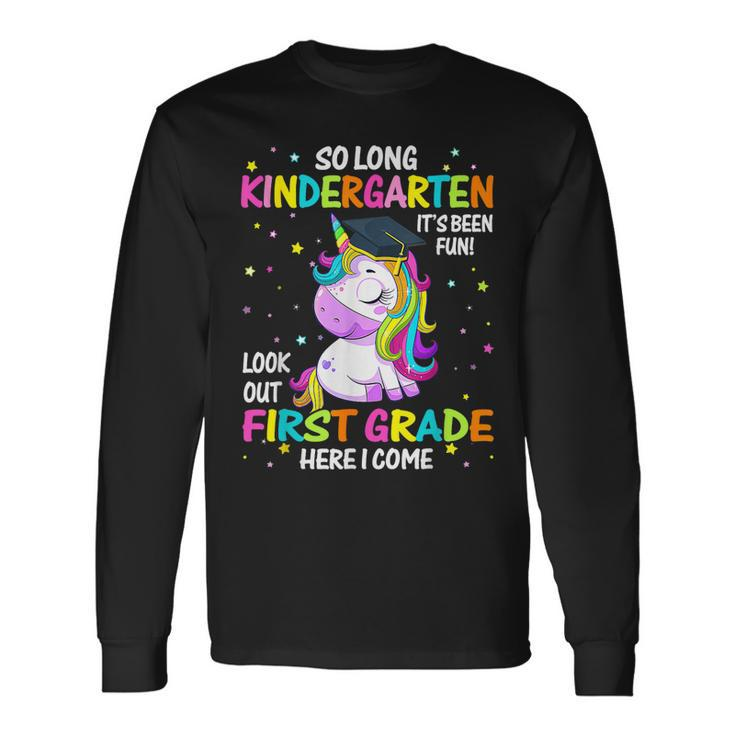 So Long Kindergarten 1St Grade Come Unicorn Graduation Girls Long Sleeve T-Shirt