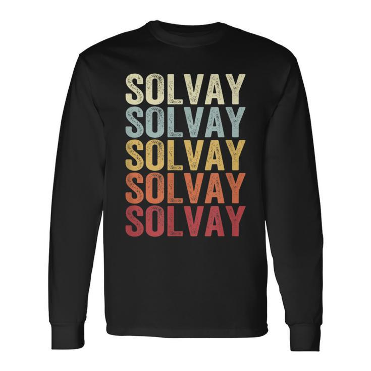 Solvay New York Solvay Ny Retro Vintage Text Long Sleeve T-Shirt