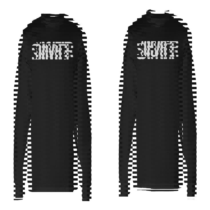 Songwriter Job Title Work Uniform Costume Long Sleeve T-Shirt