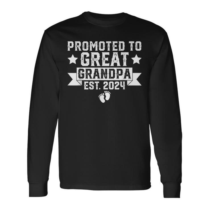 Soon To Be Great Grandfather Promoted To Great Grandpa 2024 Long Sleeve T-Shirt T-Shirt