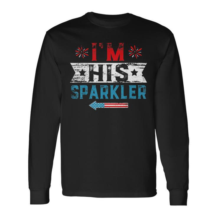 Im His Sparkler His And Her 4Th Of July Matching Couples Long Sleeve T-Shirt T-Shirt Gifts ideas