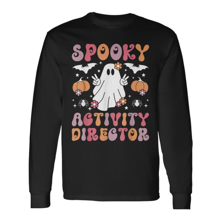 Spooky Activity Director Halloween Activity Coordinator Long Sleeve T-Shirt