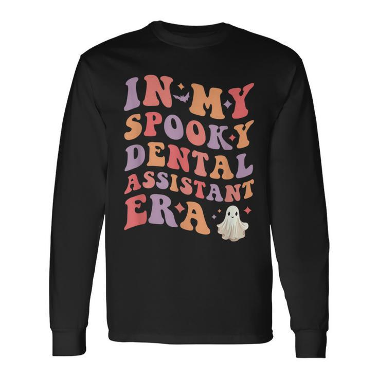 In My Spooky Dental Assistant Era Halloween Long Sleeve T-Shirt