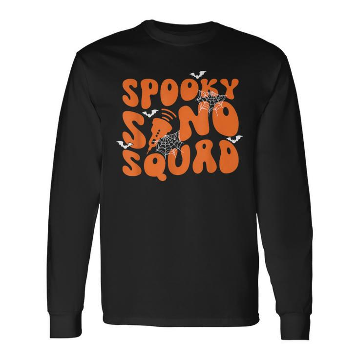 Spooky Sonographer Halloween Ultrasound Tech And Sono Squad Long Sleeve T-Shirt