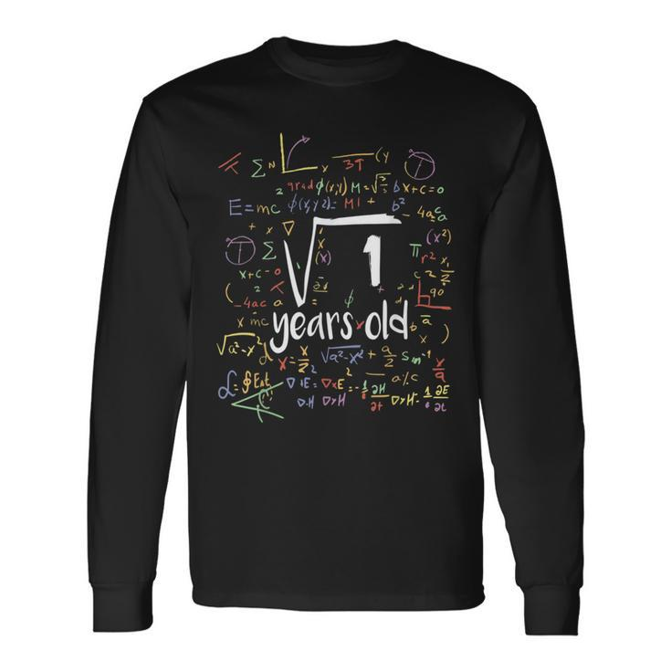 Square Root Of 1 Nerd 1 Years Old 1Th Birthday Math Math Long Sleeve T-Shirt T-Shirt
