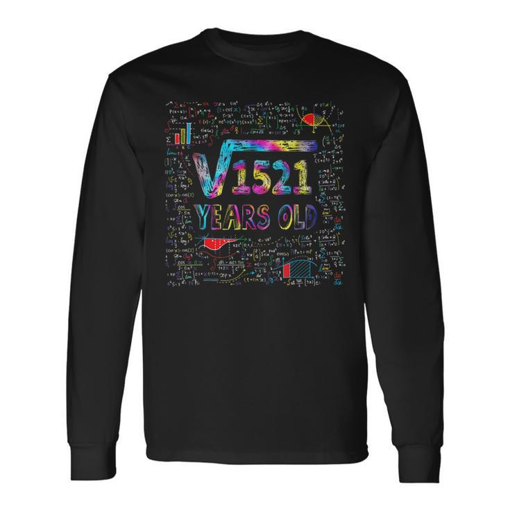Square Root Of 1521 39Th Birthday 39 Years Old Bday Tie Dye Long Sleeve T-Shirt