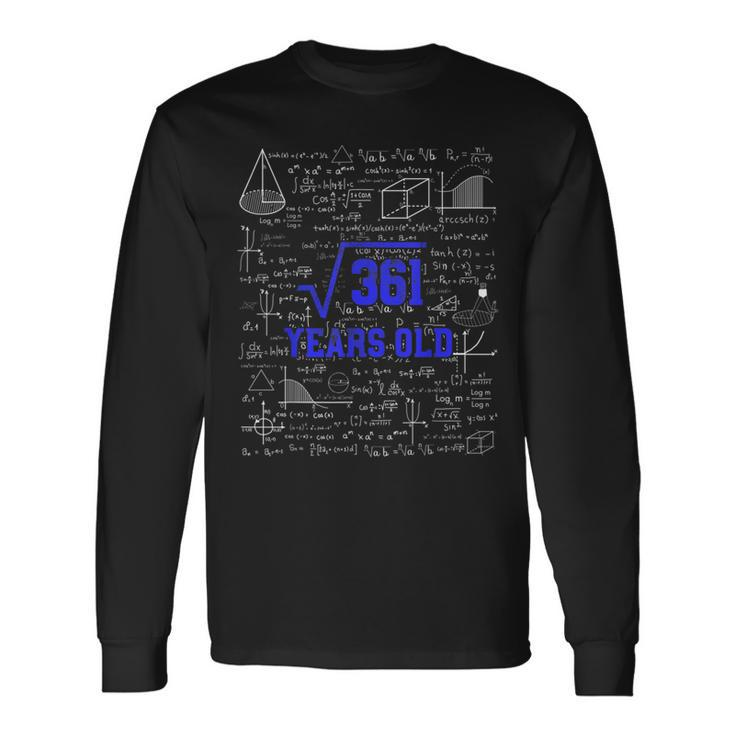 Square Root Of 361 19Th Birthday 19 Years Old Math Bday Math Long Sleeve T-Shirt T-Shirt