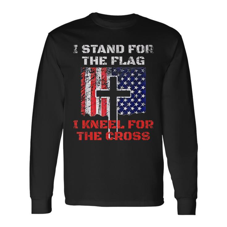 I Stand For The Flag And Kneel For The Cross American Pride Long Sleeve T-Shirt T-Shirt