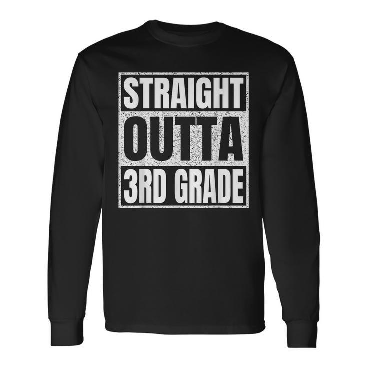 Straight Outta 3Rd Grade School Graduation Class Of 2023 Long Sleeve T-Shirt T-Shirt
