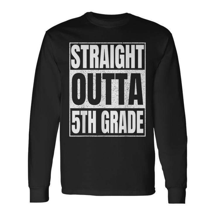 Straight Outta 5Th Grade Graduation Class 2023 Fifth Grade Long Sleeve T-Shirt T-Shirt