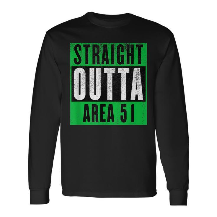 Straight Outta Area 51 Storm Area 51 Event Long Sleeve T-Shirt T-Shirt