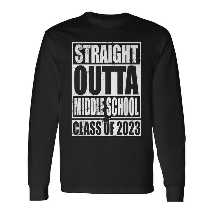 Straight Outta Middle School Class Of 2023 Senior Graduation Long Sleeve T-Shirt T-Shirt