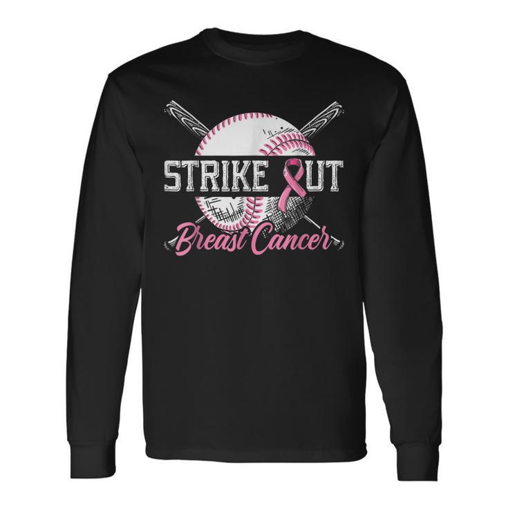 Strike Out Breast Cancer Baseball Breast Cancer Awareness Long Sleeve T-Shirt