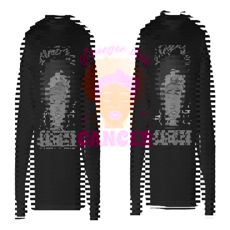 Stronger Than Breast Cancer Pink Ribbon Breast Cancer Long Sleeve T-Shirt