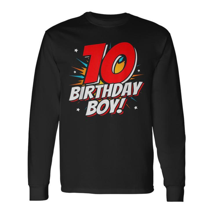 Superhero Birthday Boy Party 10 Year Old 10Th Birthday Long Sleeve T-Shirt