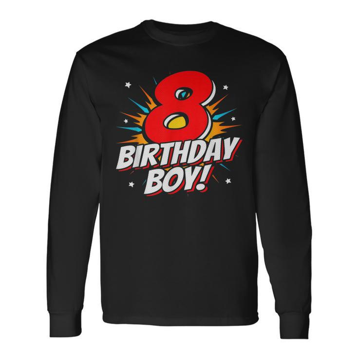 Superhero Birthday Boy Party 8 Year Old 8Th Birthday Long Sleeve T-Shirt