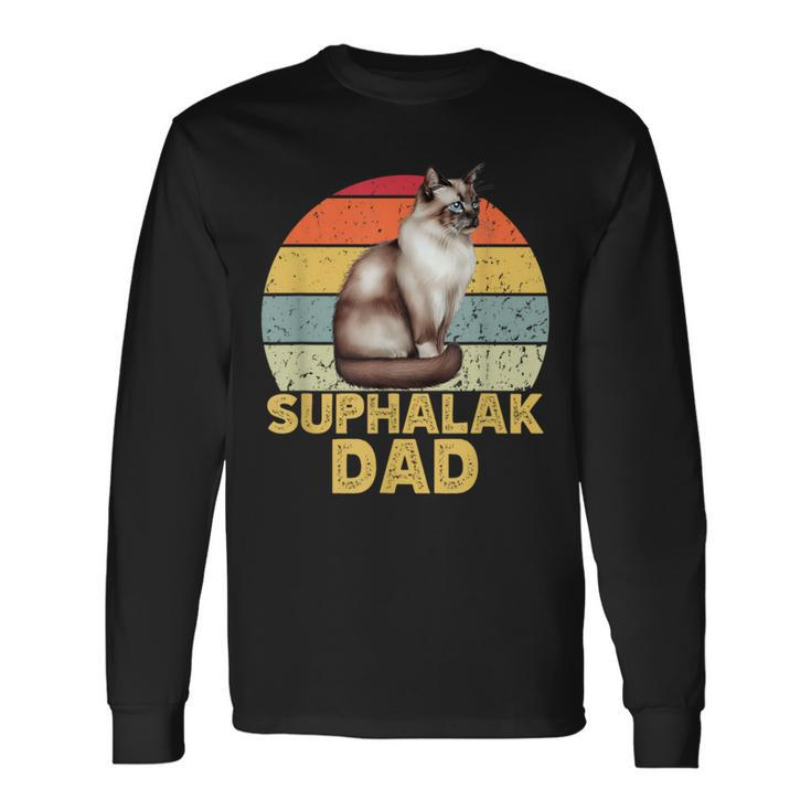 Suphalak Cat Dad Retro Vintage Cats Lover & Owner Long Sleeve T-Shirt