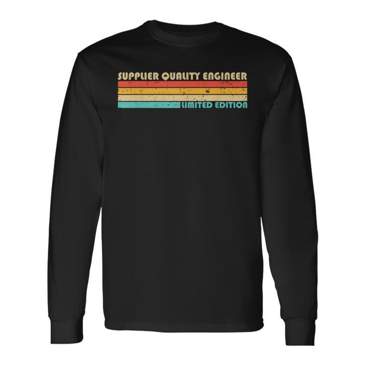Supplier Quality Engineer Job Title Profession Long Sleeve T-Shirt