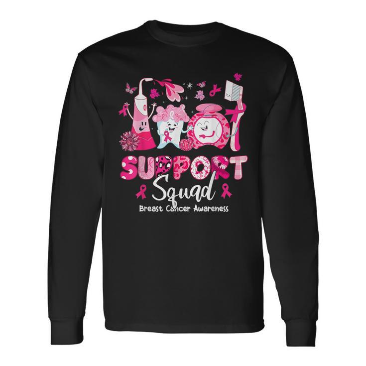 Support Squad Tooth Dental Breast Cancer Awareness Dentist Long Sleeve T-Shirt