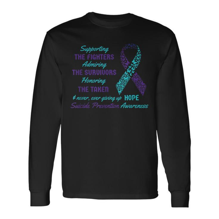 Support Suicide Quotes Awareness Mental Health Long Sleeve T-Shirt