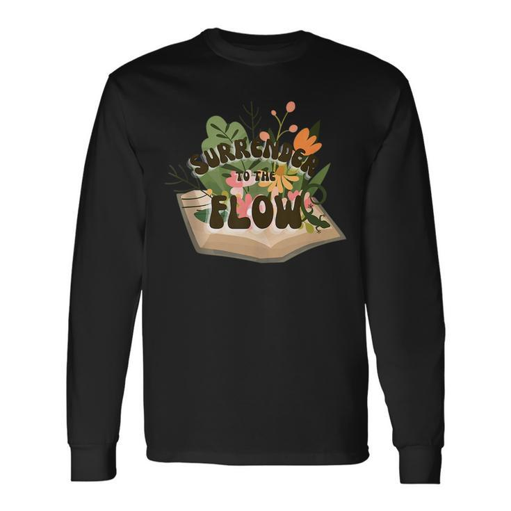Surrender To The Flow Long Sleeve T-Shirt