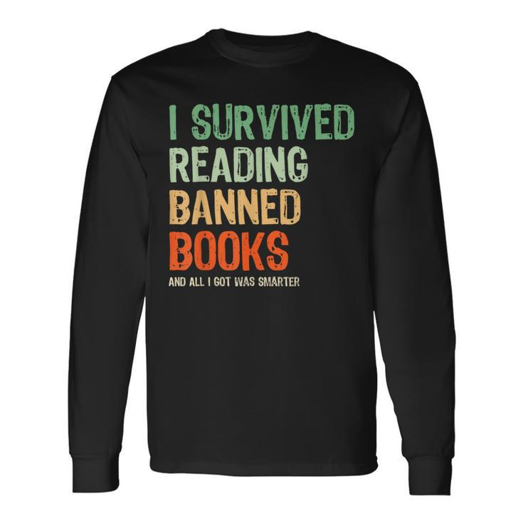 I Survived Reading Banned Books Book Lover Read Banned Books Long Sleeve