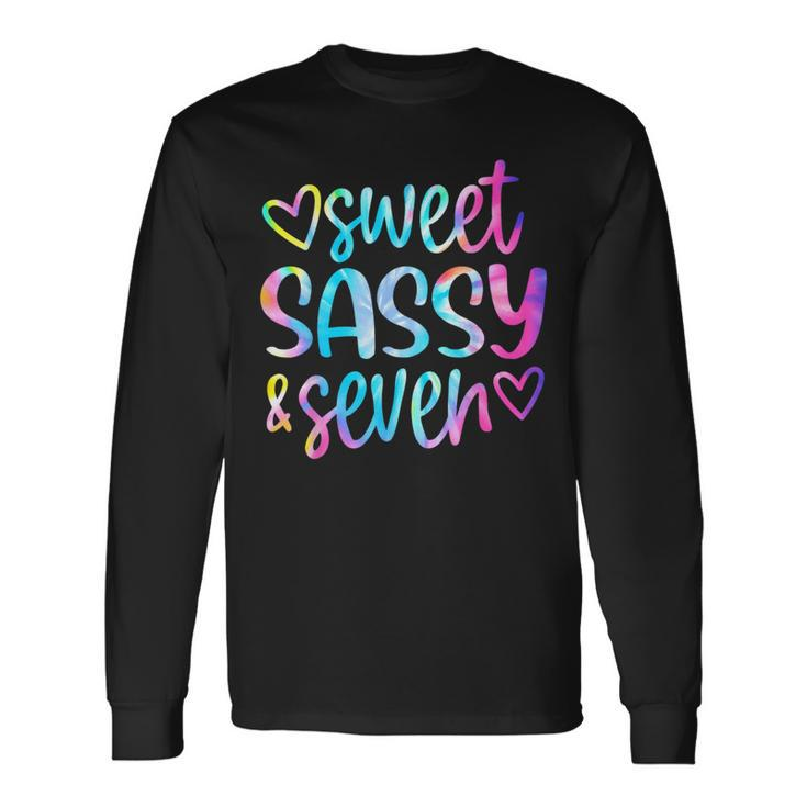 Sweet Sassy And Seven Girls Birthday Tie Dye 7 Year Old Long Sleeve T-Shirt