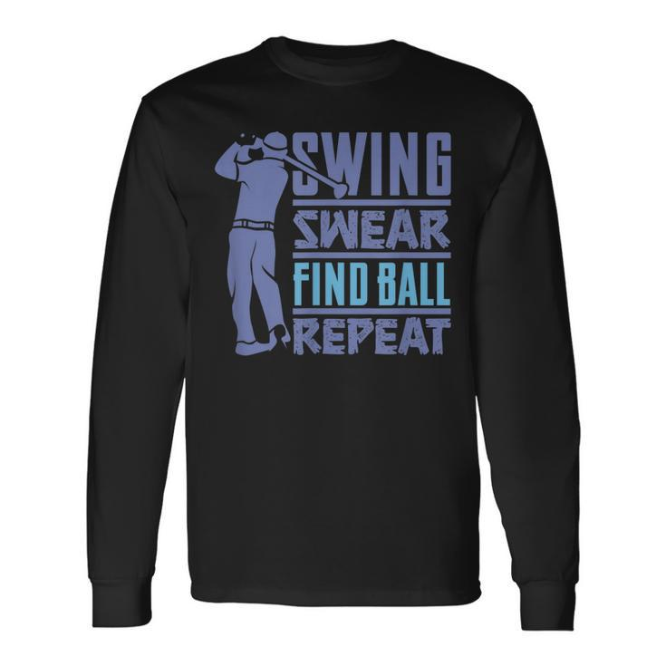 Swing Swear Find Golf Cart Golfer Costume Golfing Long Sleeve T-Shirt T-Shirt