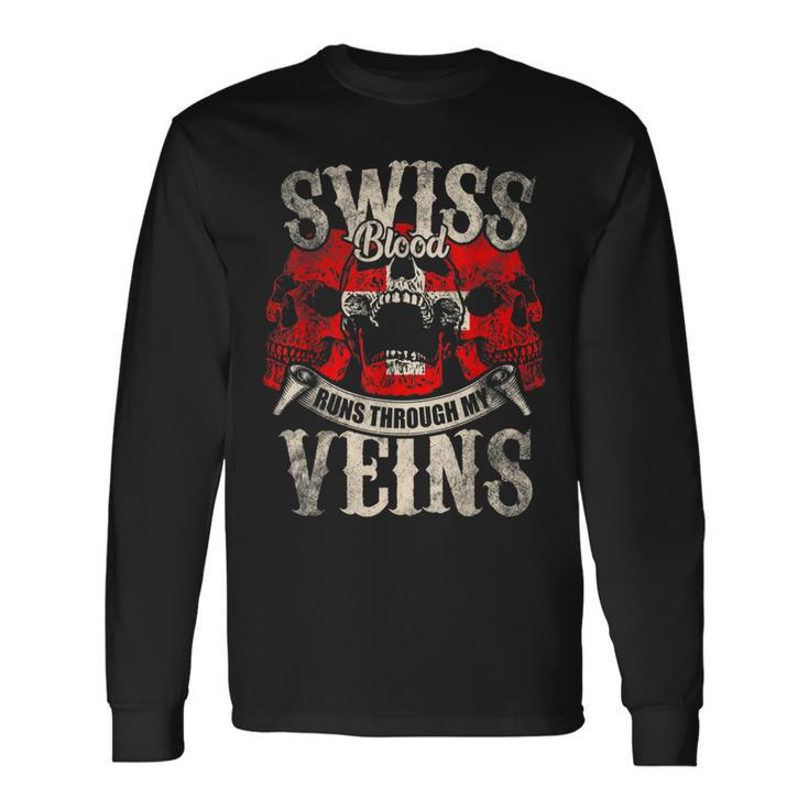 Swiss Blood Runs Through My Veins Flag Of Switzerland Long Sleeve T-Shirt