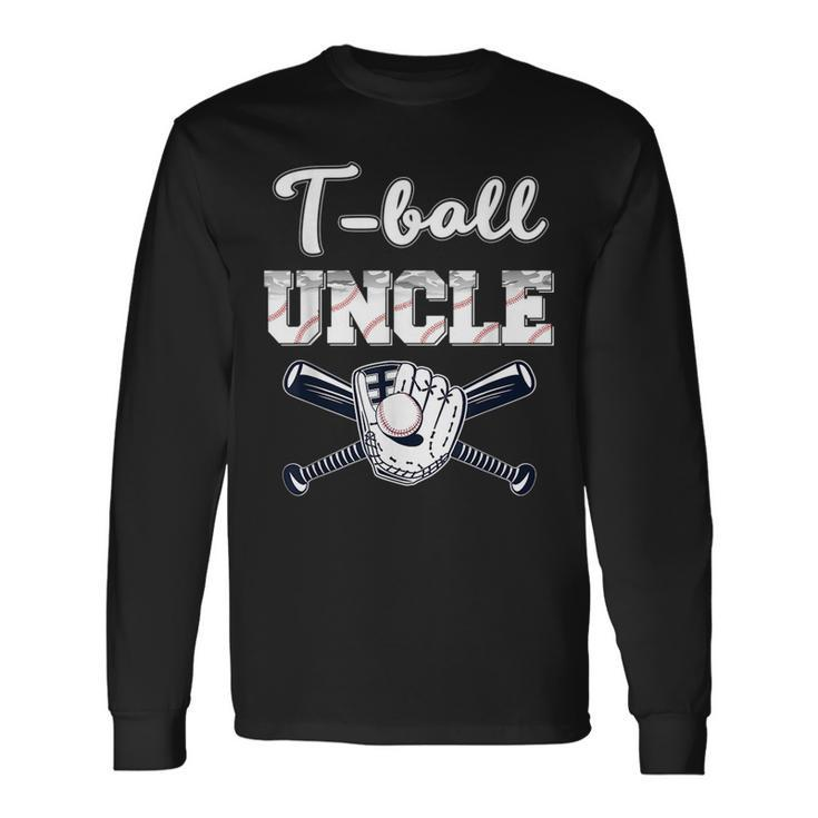 T-Ball Ball Uncle Baseball Dad Game Day Fathers Day Long Sleeve T-Shirt T-Shirt