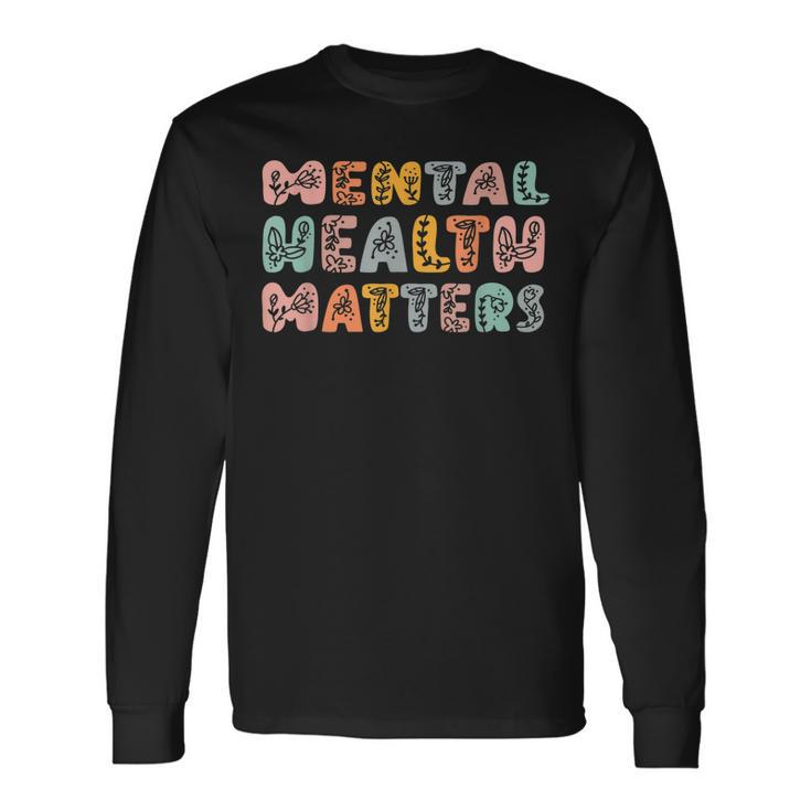 Mental Health Matters Groovy Psychologist Squad Therapy Long Sleeve T-Shirt T-Shirt
