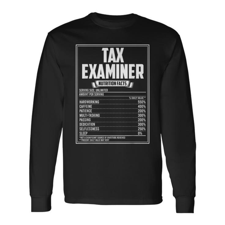 Tax Examiner Nutrition Facts Long Sleeve T-Shirt
