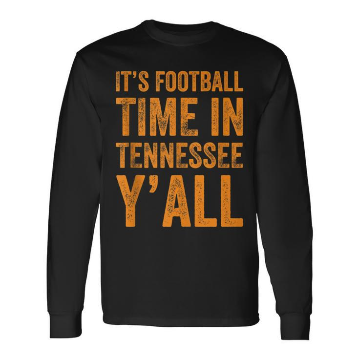 Tennessee Football It's Football Time In Tennessee Yall Vol Long Sleeve Gifts ideas
