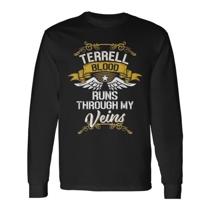 Terrell Blood Runs Through My Veins Long Sleeve T-Shirt